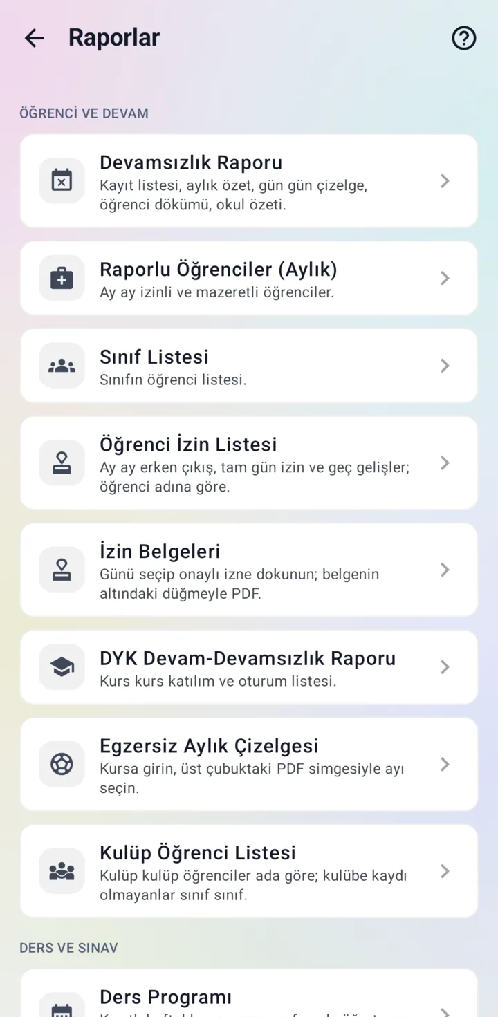 Okulum Raporlar ekranı: devamsızlık raporu, raporlu öğrenciler, sınıf listesi, izin belgeleri, DYK ve kulüp listeleri.